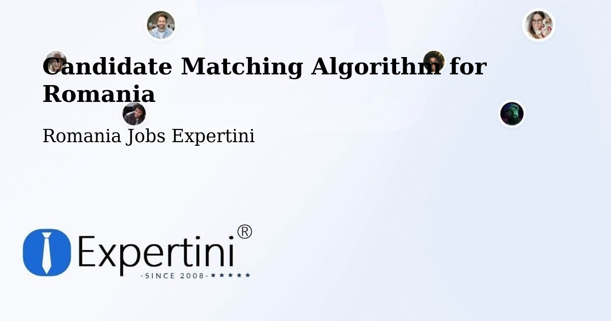 Candidate Matching Algorithm Overview – Corunca - Romania Jobs Expertini