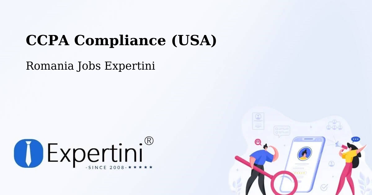 CCPA Privacy Rights & Compliance Notice – Corunca - Romania Jobs Expertini
