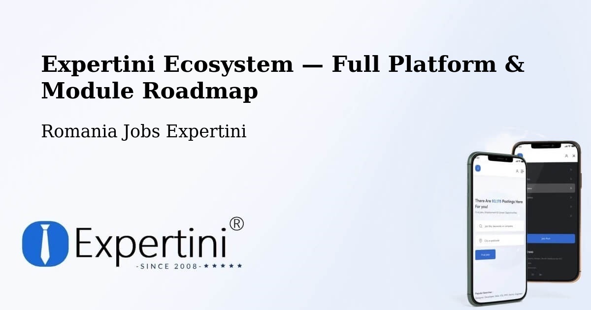 Expertini Ecosystem — Full Platform & Module Roadmap – Corunca