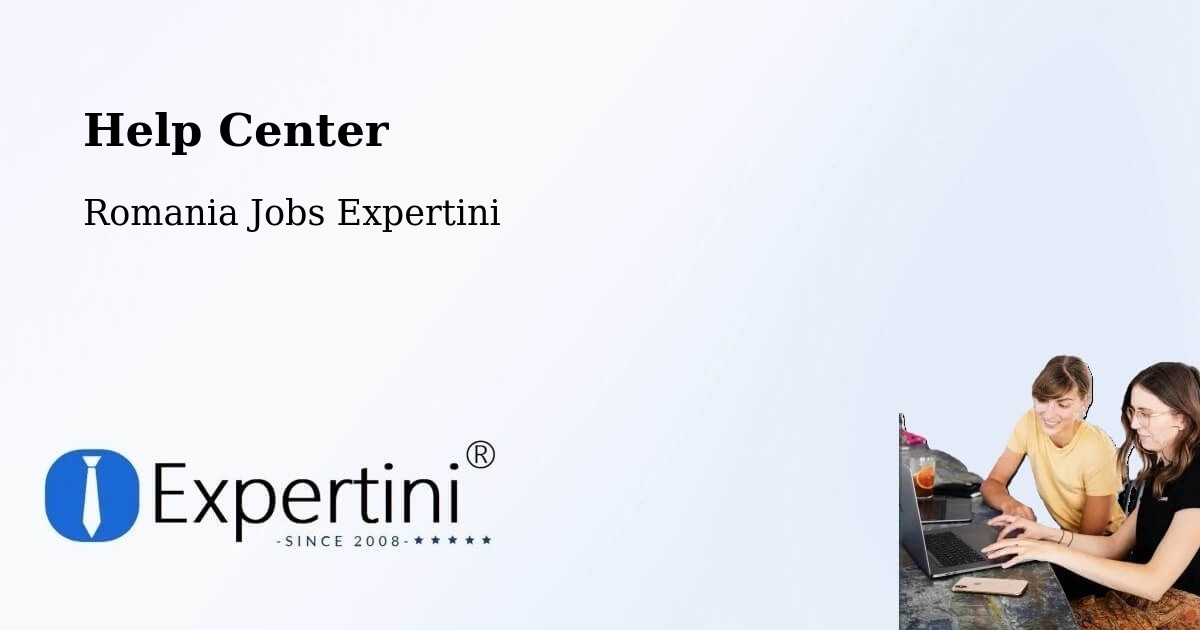 Help Center – Corunca - Romania Jobs Expertini